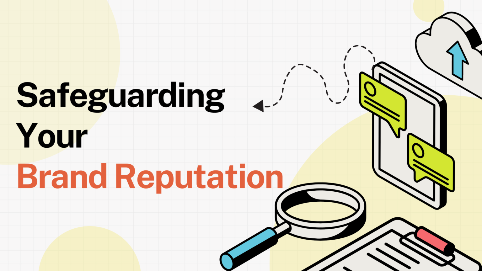 Safeguarding Your Brand Reputation in the Digital Marketing Landscape